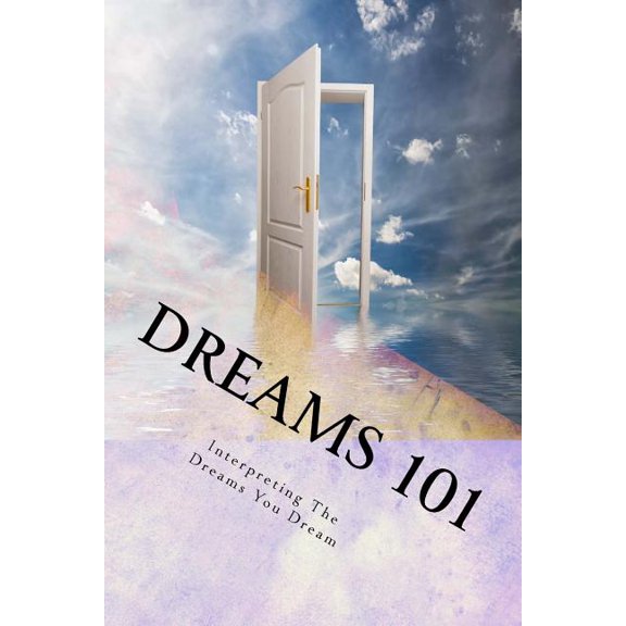 Dreams 101 Whose Voice are You Hearing Paperback 1523816309 9781523816309 Dennis Wheeler