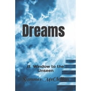 Dreams A Window to the Unseen, Paperback
