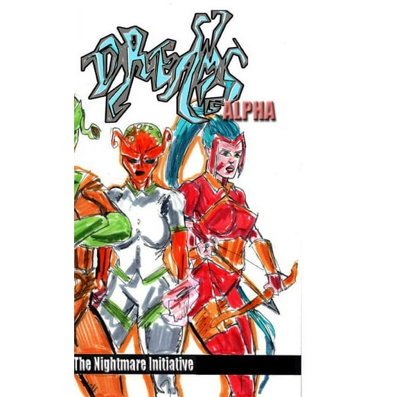 Dreams: Alpha (Hardcover)