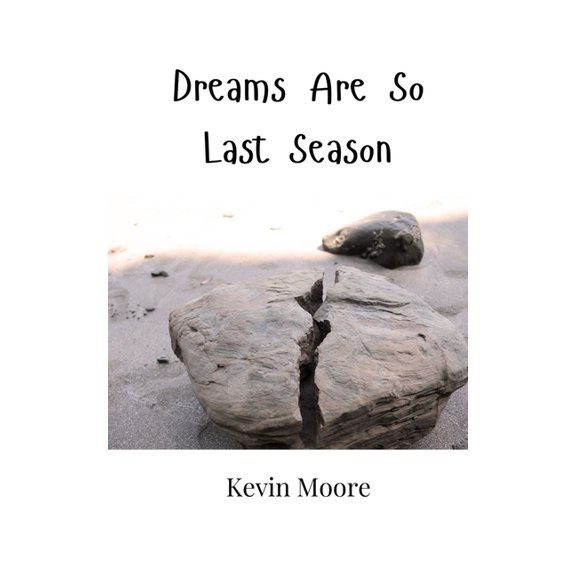 Dreams Are So Last Season, (Paperback)