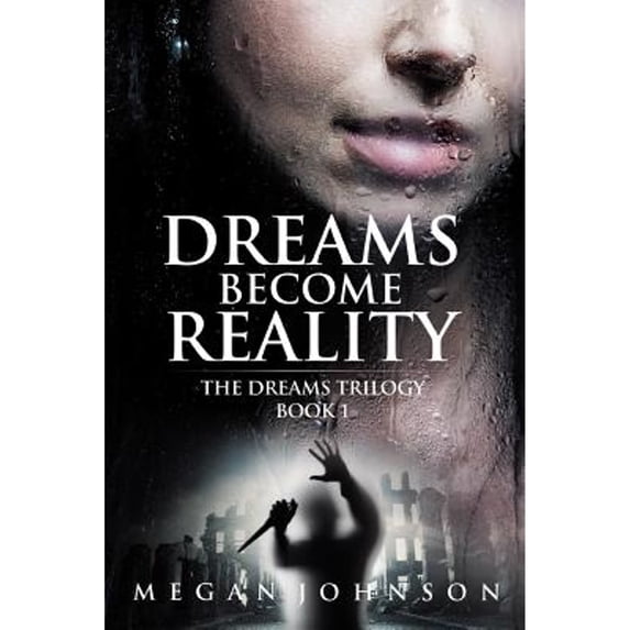 Dreams Become Reality (Paperback)