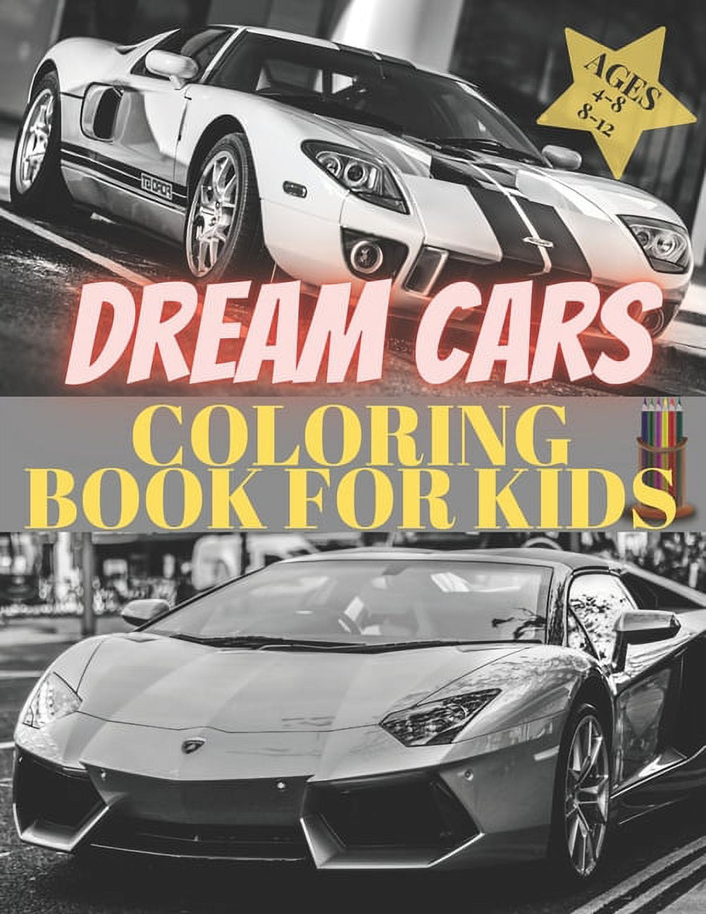Supercar Coloring Book For Kids: Exotic Luxury Cars Colouring Book For Kids  Ages 8-12. Stress Relief And Relaxation (Paperback), Napa Bookmine