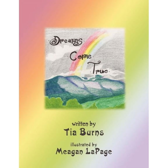 Dreams Come True (Paperback)