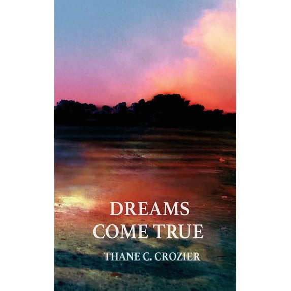 Dreams Come True (Paperback)