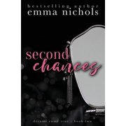 Dreams Come True Second Chances Paperback