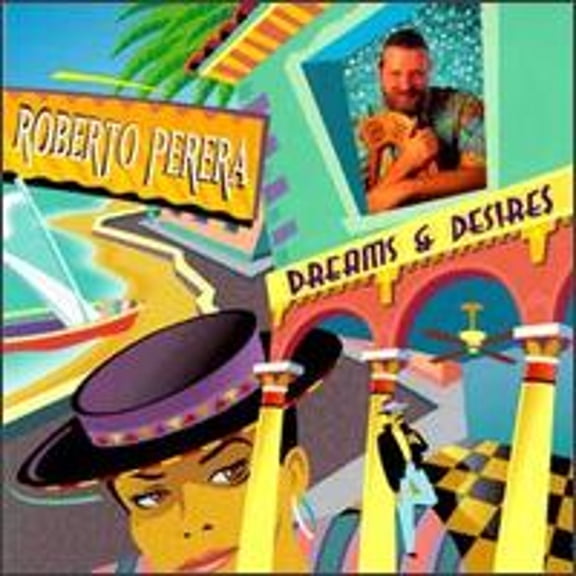 Pre-Owned Dreams & Desires (CD 0035561301822) by Roberto Perera