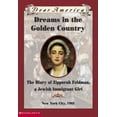 thumbnail image 1 of Pre-Owned Dreams In The Golden Country (Dear America Series) (Paperback) 0439445639 9780439445634, 1 of 1