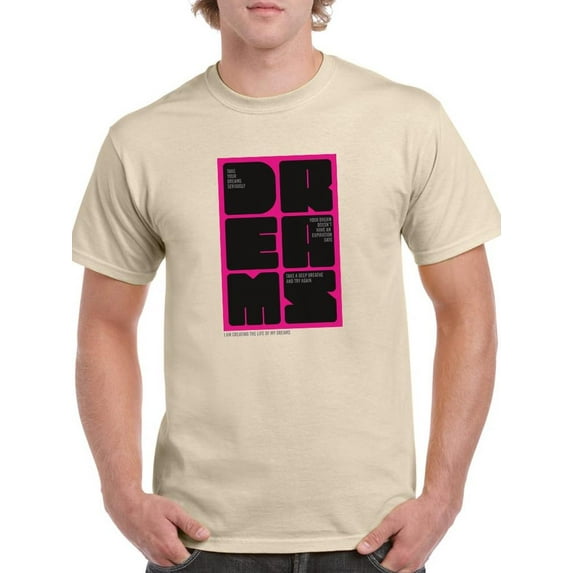 Dreams Inspiring Quotes T-Shirt Men -Image by Shutterstock, Male Large