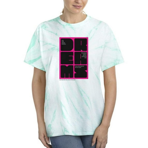Dreams Inspiring Quotes Tie Dye Cyclone Women -Image by Shutterstock, Female Small