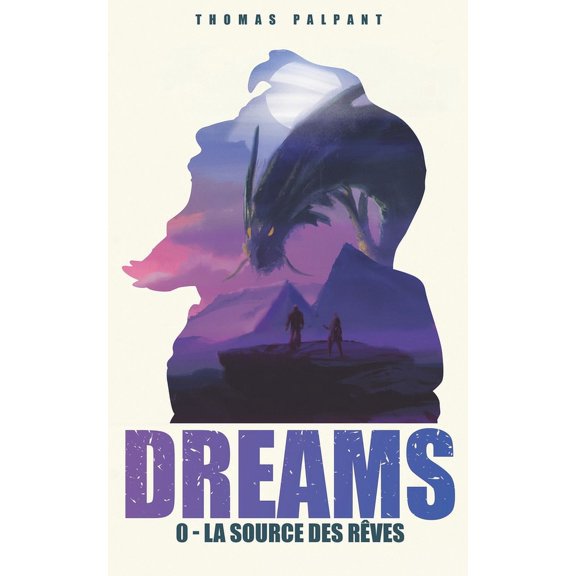 Dreams: La source des rves (DREAMS t.0) (Paperback)