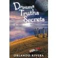 thumbnail image 1 of Dreams Truths Secrets, (Paperback), 1 of 1