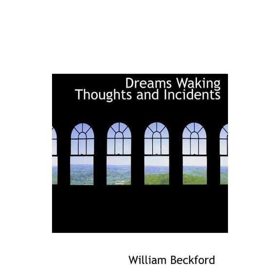 Dreams Waking Thoughts and Incidents (Other)