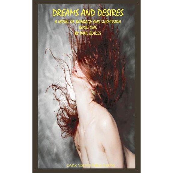 Dreams and Desires Book One, (Paperback)