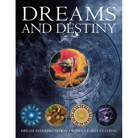 Dreams and Destiny : Dream Interpretation, Runes, Tarot, I Ching (Paperback)