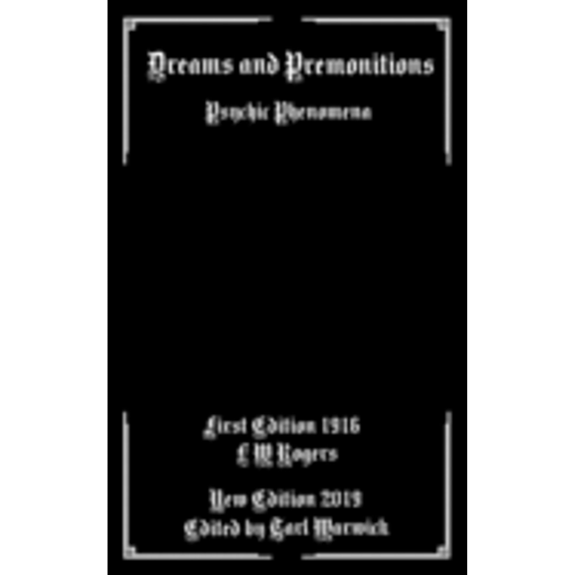 Pre-Owned Dreams and Premonitions: Psychic Phenomena (Paperback 9781689981088) by Tarl Warwick, L W Rogers