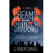 Dreams and Shadows, (Paperback)