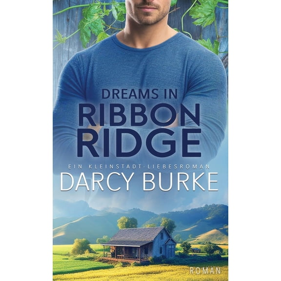 Dreams in Ribbon Ridge, (Paperback)