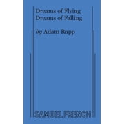 Dreams of Flying Dreams of Falling, Paperback