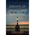 thumbnail image 1 of Pre-Owned Dreams of Leaving and Remaining: Fragments of a Nation, 1 of 1