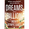 thumbnail image 1 of Dreams of a Billion: India and the Olympics Story, (Hardcover), 1 of 1