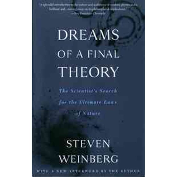 Pre-Owned Dreams of a Final Theory: The Scientist's Search for the Ultimate Laws of Nature (Paperback) 0679744088 9780679744085