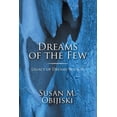 thumbnail image 1 of Dreams of the Few: Legacy of Dreams Book II, (Paperback), 1 of 1