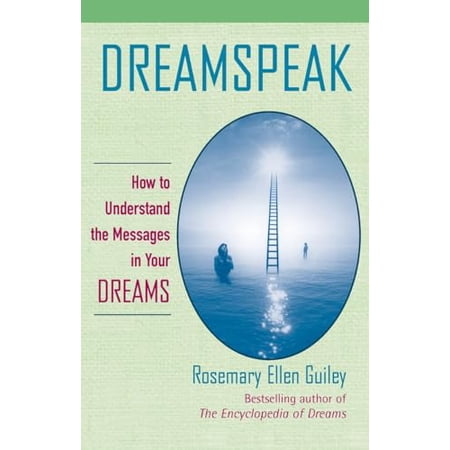 Pre-Owned Dreamspeak: How to Understand the Messages in Your Dreams (Paperback) 0425181421 9780425181423