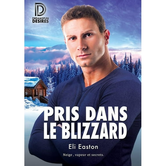 Dreamspun Desires Pris Dans Le Blizzard, Book 29, (Paperback)