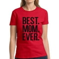 thumbnail image 1 of Dreamtees Shirts for Women S M L XL 2XL 3XL - Best Mom Ever Mother's Day Gift Graphic Tee, 1 of 2