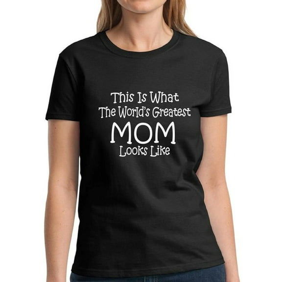Dreamtees T-Shirt for Women World's Gratest MOM Looks Like Mother's Day Graphic Tee - S M L XL 2XL 3XL
