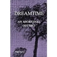 thumbnail image 1 of Dreamtime: An Aboriginal Odyssey (Paperback) by Nigel Brian James Clayton, 1 of 1
