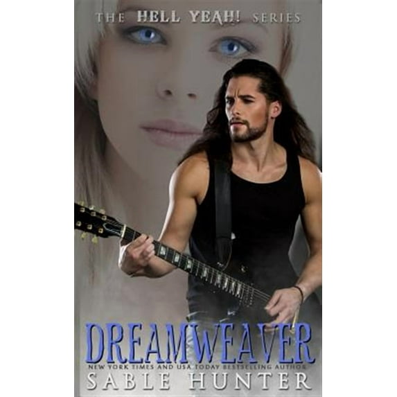 Hell Yeah!: Dreamweaver (Paperback)