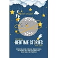 thumbnail image 1 of Dreamy Bedtime Stories for Kids : A Great Collection of Original Bedtime Stories for Children. Help your Little One to Fall Asleep Easily and Peacefully (Paperback), 1 of 1