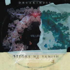 Dreariness - Before We Vanish - Music & Performance - CD