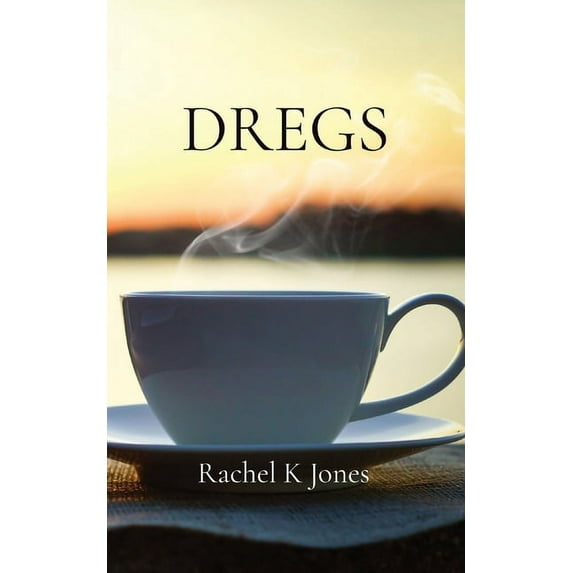 Dregs, (Paperback)