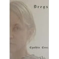 thumbnail image 1 of Dregs (Paperback), 1 of 1