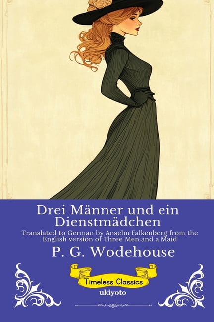 Drei Männer und ein Dienstmädchen German Version of Three Men and a Maid, (Paperback)