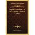thumbnail image 1 of Drei Stichproben Aus Der Goethe-Literatur (1885) (Paperback), 1 of 1