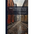 thumbnail image 1 of Drei Vorreden, Rosen Und Golem-Tieck : Eine Trag Ikomische Geschichte Mit Einer Kritik Von Friedrich Rückert (Paperback), 1 of 1