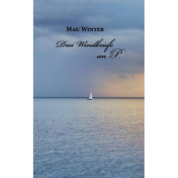 Drei Windbriefe an P., (Paperback)
