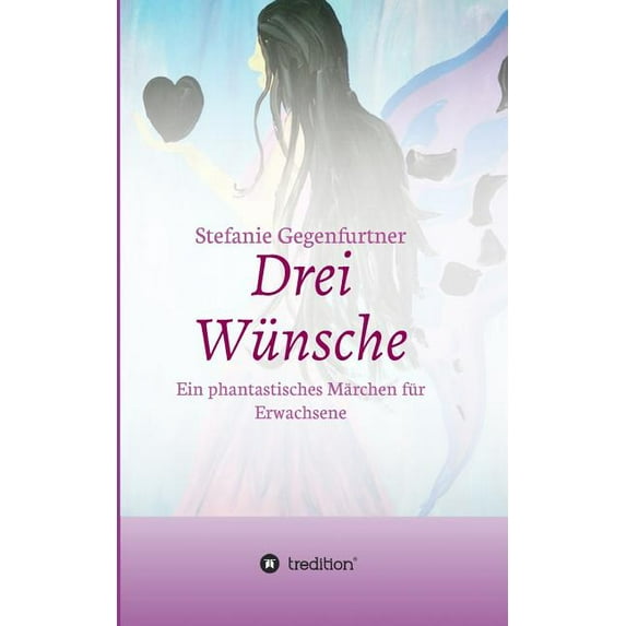 Drei Wünsche (Paperback)