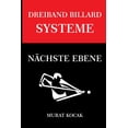thumbnail image 1 of Dreiband Billard Systeme: Dreiband Billard Systeme: Nächste Ebene (Paperback), 1 of 1