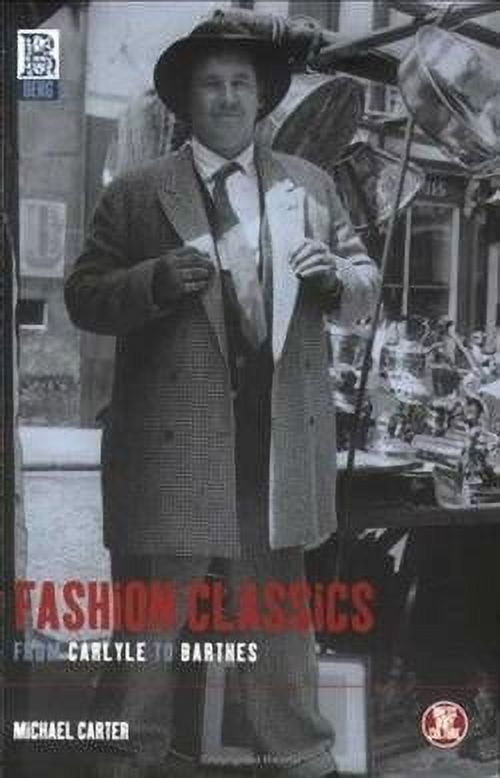 Dress, Body, Culture: Fashion Classics from Carlyle to Barthes (Paperback)
