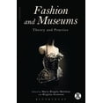 thumbnail image 1 of Dress, Body, Culture Fashion and Museums: Theory and Practice, (Hardcover), 1 of 1