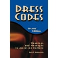 thumbnail image 1 of Dress Codes: Meanings And Messages In American Culture, (Hardcover), 1 of 1