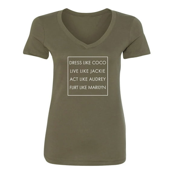 Dress Like Coco Live Like Jackie... Womens V-Neck T-Shirt