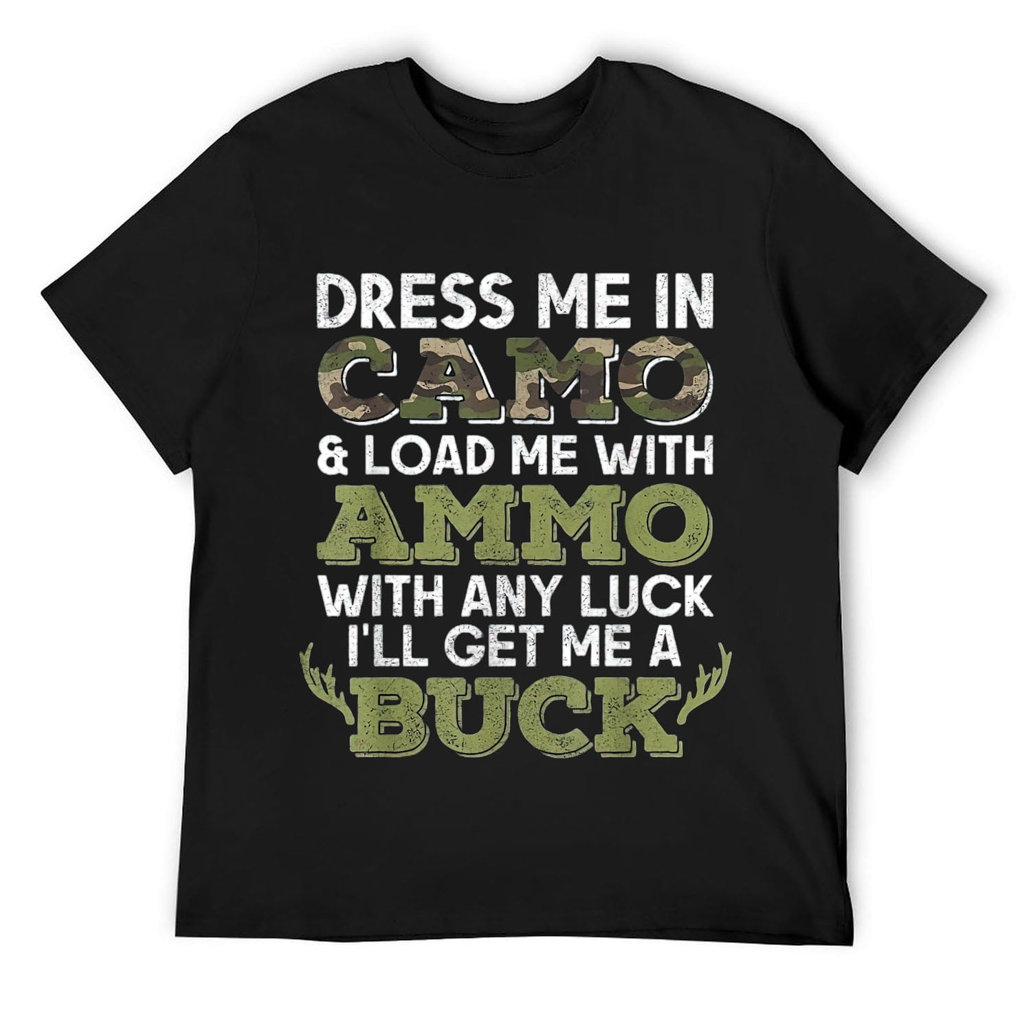 Dress Me In Camouflage Shirts, Deer Hunting Men Hunter Dad T-Shirt Black S  - Walmart.com, image size:1500x1500