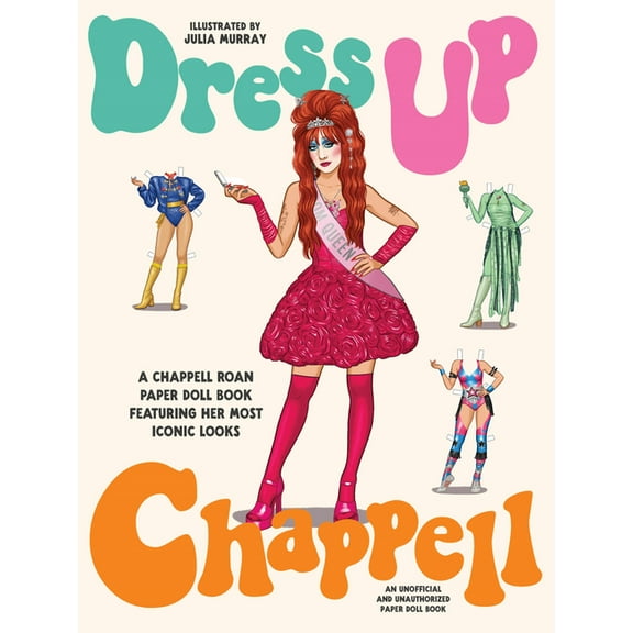 Dress Up Dress Up Chappell: A Chappell Roan Paper Doll Book Featuring Her Most Iconic Looks, (Paperback)