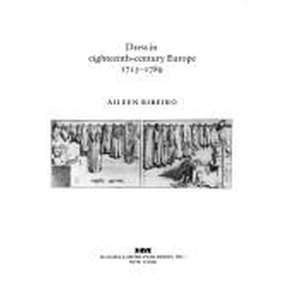 Pre-Owned Dress in Eighteenth Century Europe, 1715-1789 (Hardcover) 0841910162 9780841910164