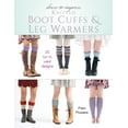 thumbnail image 1 of Pre-Owned Dress-To-Impress Knitted Boot Cuffs & Leg Warmers: 25 Fun to Wear Designs (Paperback) 0811717992 9780811717991, 1 of 1